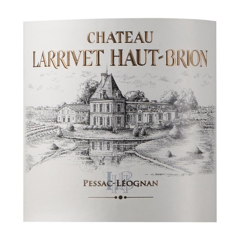 Chateau Larrivet-Haut-Brion 2017 Pessac Leognan - Vin rouge de Bordeaux