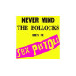 Never Mind The Bollocks, Here s The Sex Pistols