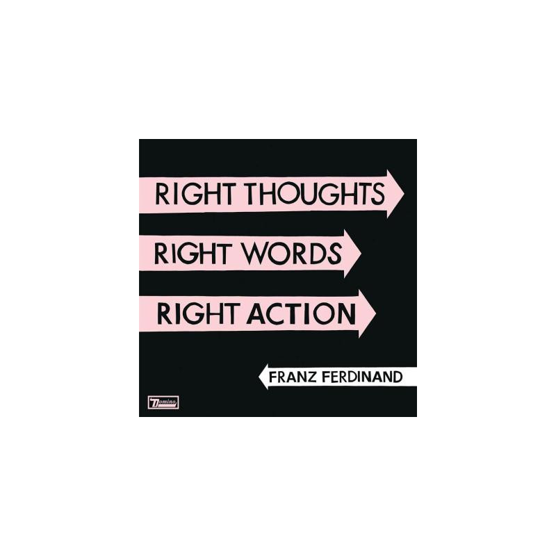 Right thoughts right words right action