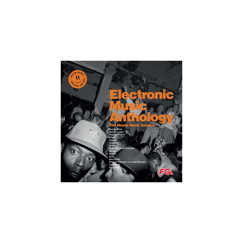 Electronic Music Anthology The House Session