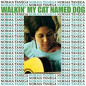 Walkin My Cat Named Dog Edition Limitée Vinyle bleu