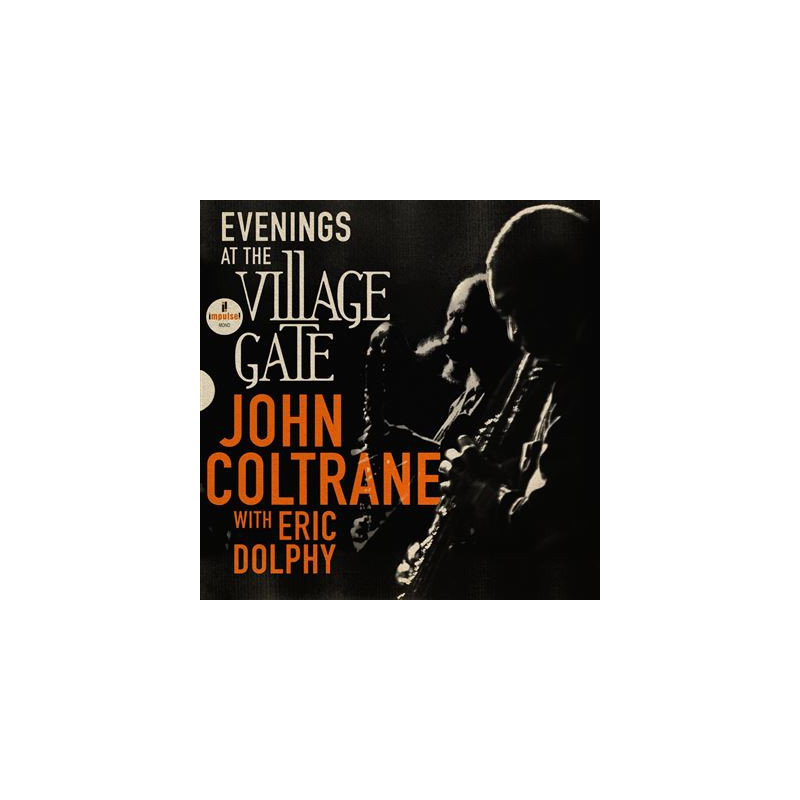 Evenings At The Village Gate John Coltrane With Eric Dolphy Édition Limitée