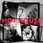 Hot House The Complete Jazz At Massey Hall Recordings Édition Limitée