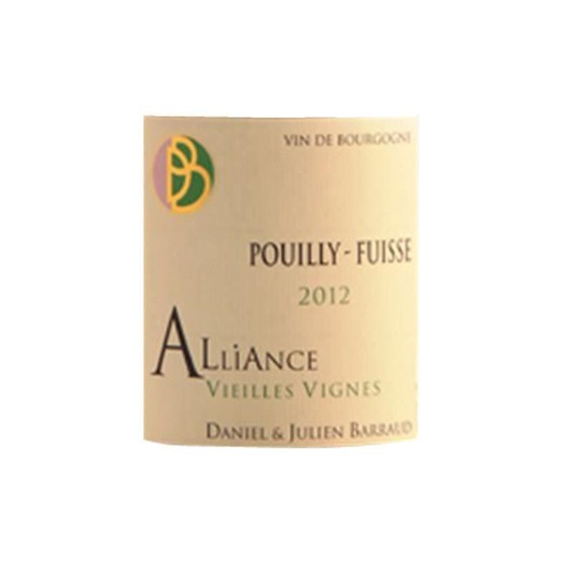 Domaine Daniel & Julien Barraud Alliance 2019 Pouilly-Fuissé - Vin Blanc de Bourgogne