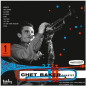 Chet Baker Quartet (Chet Baker In Paris Volume 1) Édition Limitée