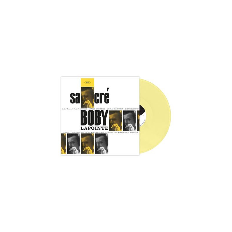 Sacre Boby Lapointe Édition Limitée Vinyle Jaune