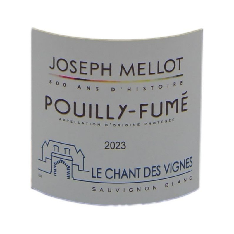 Maison Joseph Mellot Cuvée Le Chant des Vignes 2023 Pouilly Fumé - Vin blanc de Loire