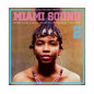 Miami Sound 2 More Funk & Soul From Miami, Florida 1967 74