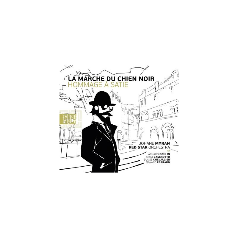 La Marche du chien noir Hommage à Satie